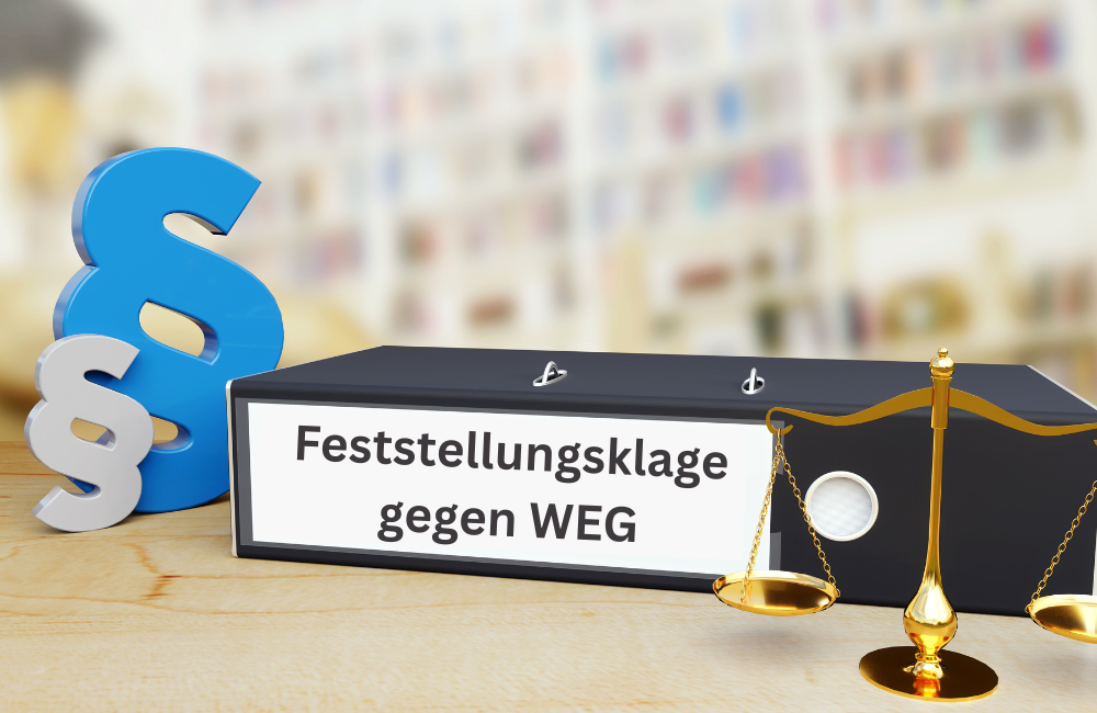 Unklare Gemeinschaftsordnung: Feststellungsklage gegen WEG möglich